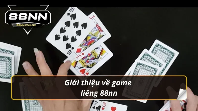 Giới thiệu về game bài liêng 88nn